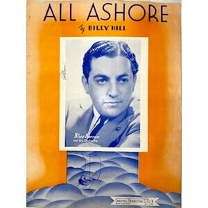 All Ashore, by Billy Hill (Original Sheet Music) 1937